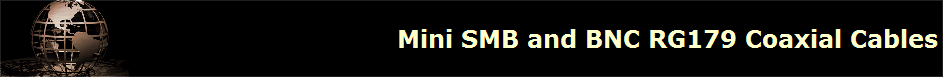 Mini SMB and BNC RG179 Coaxial Cables